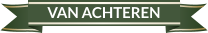VAN ACHTEREN
